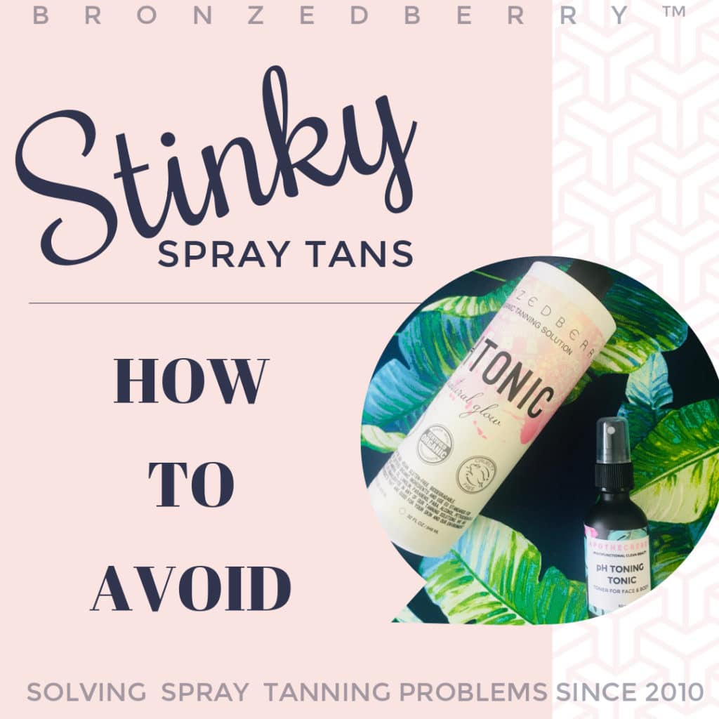 avoid stinky spray tans