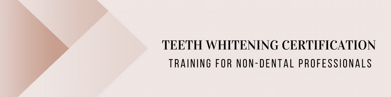 teeth whitening certification for non-dental professionals